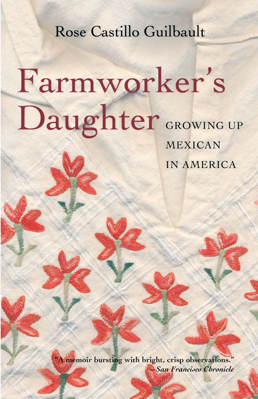 Farmworker’s Daughter: Growing Up Mexican in America