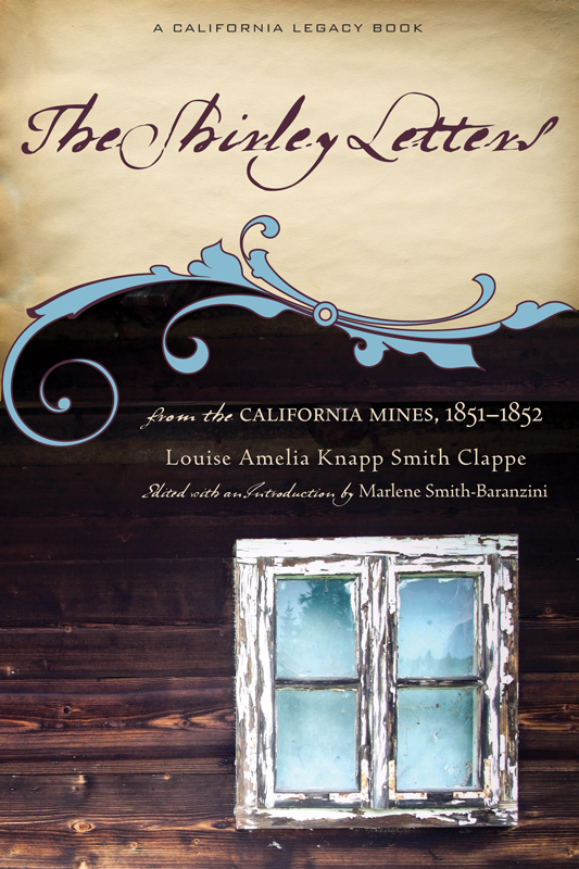 The Shirley Letters: From the California Mines, 1851-1852