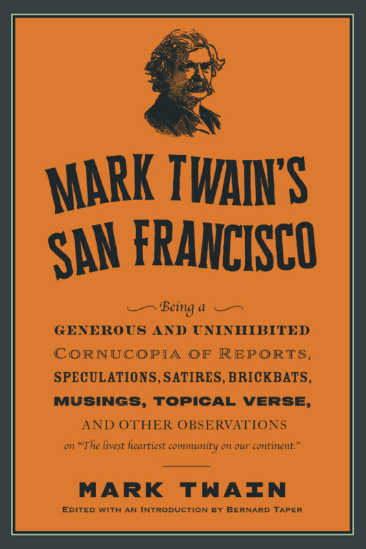 Mark Twain’s San Francisco