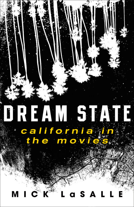 Dream State: California in the Movies