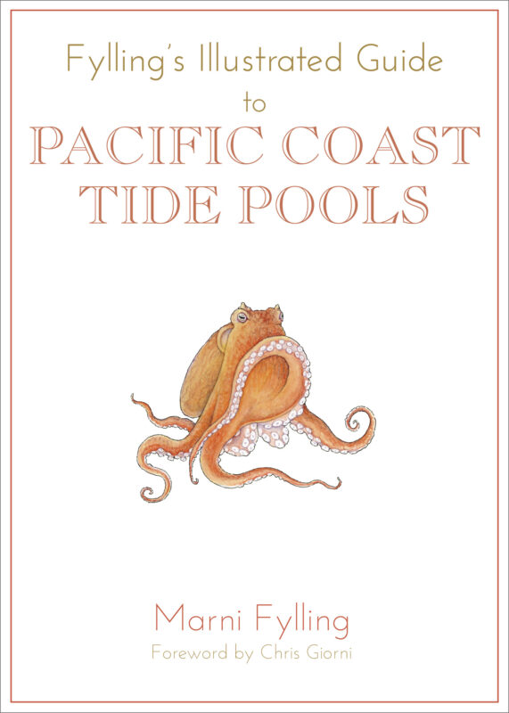 Fylling’s Illustrated Guide to Pacific Coast Tide Pools