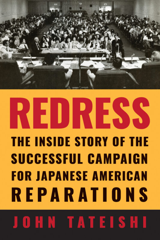 Redress: The Inside Story of the Successful Campaign for Japanese American Reparations [Paperback]