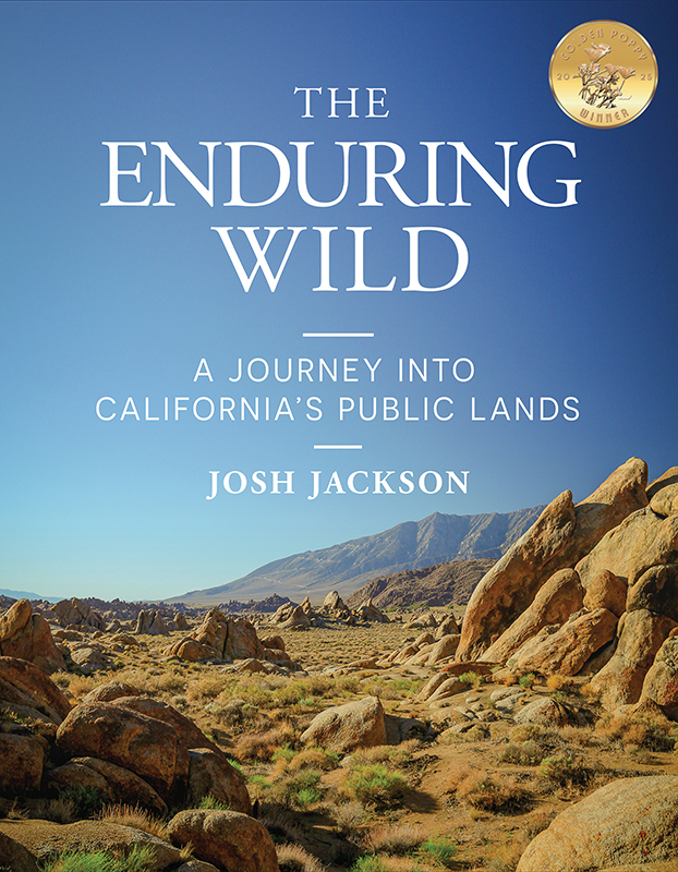 The Enduring Wild: A Journey into California’s Public Lands